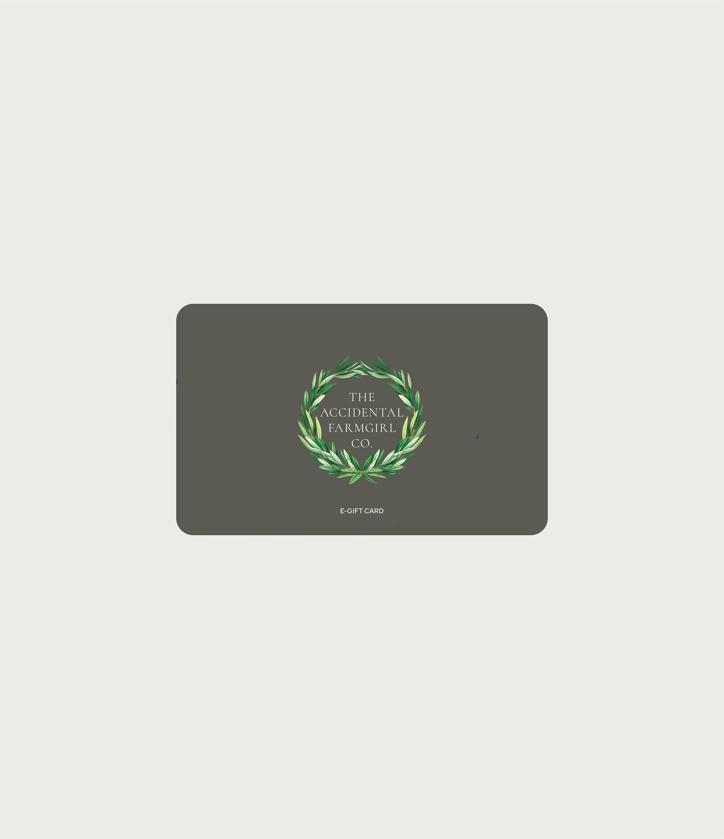 Accidental Farmgirl Co. E-Gift Card